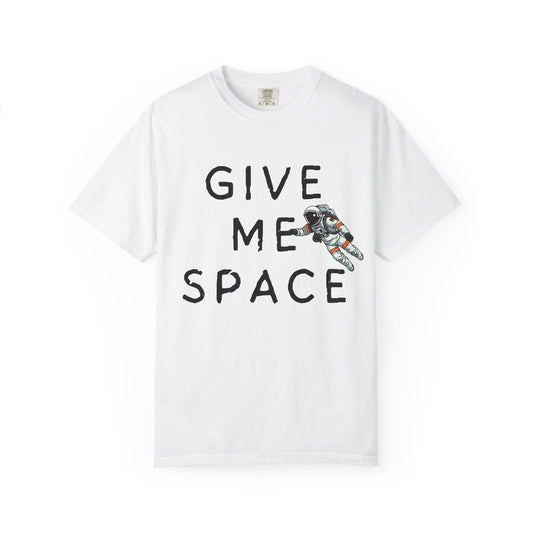 Give Me Space - Anxiety Astronaut Tee