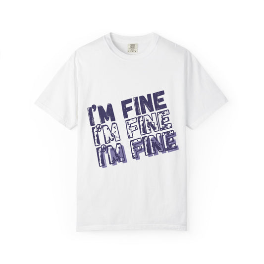 Two Truths and a Lie: "I'm Fine" Distressed T-Shirt
