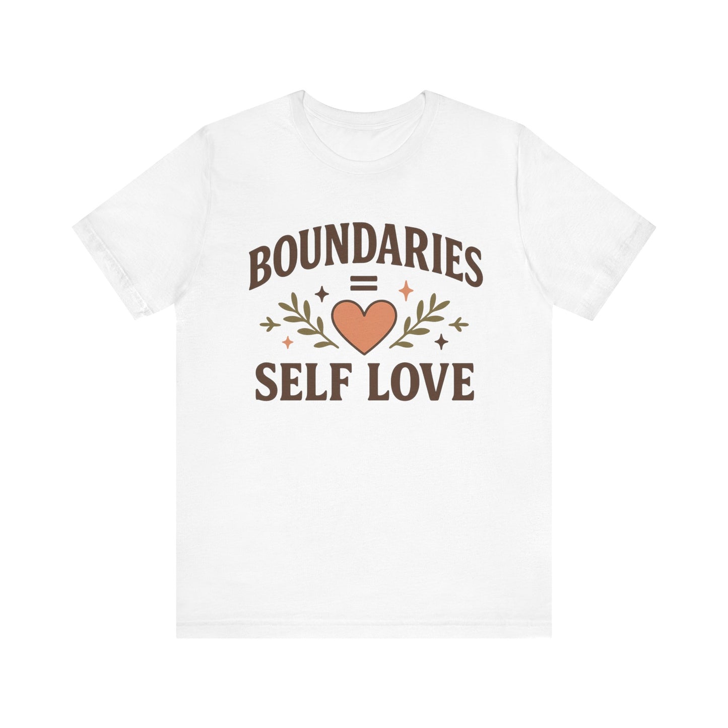 Self Love Boundaries Tee, Unisex Short Sleeve Shirt, Positive Vibe T-Shirt, Gift for Mental Health Awareness, Affirmation Top