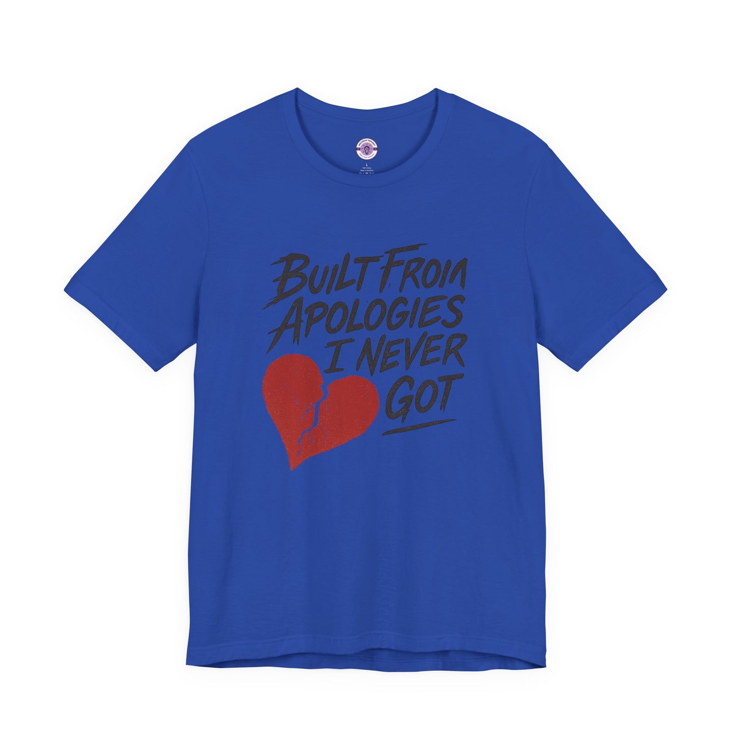 Built From Apologies I Never Got Shirt, Emotional Growth Tee, Heartbreak Mental Health T-Shirt, Therapy Inspired Gift