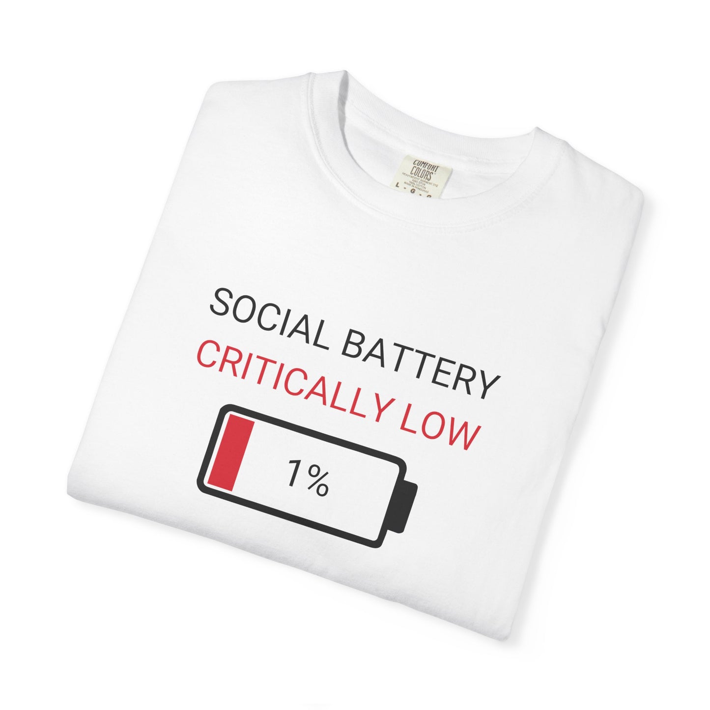 Social Battery Critically Low T-Shirt