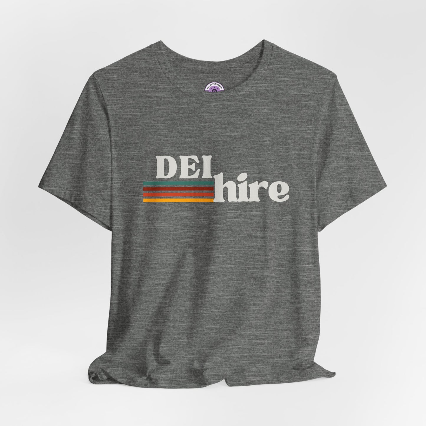 Vintage DEI Hire Graphic Tee, Unisex T-Shirt, Diversity Equity Inclusion Shirt, Retro Tee Shirt, Casual Tee, Jersey T-Shirt