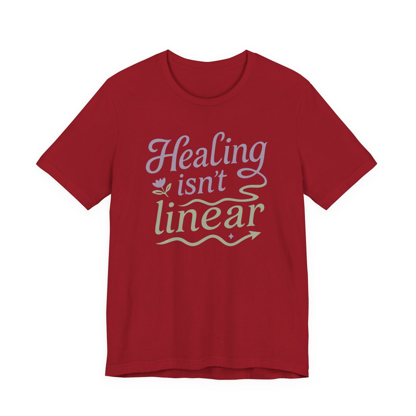Healing Isn't Linear Tee, Unisex Comfort T-Shirt for Self-Care, Inspirational Gift for Mental Health Awareness, Casual Wear