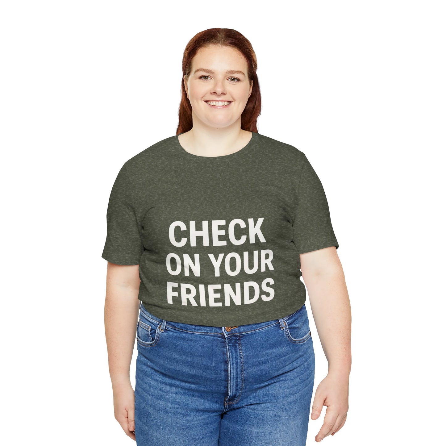 Check on Your Friends Tee