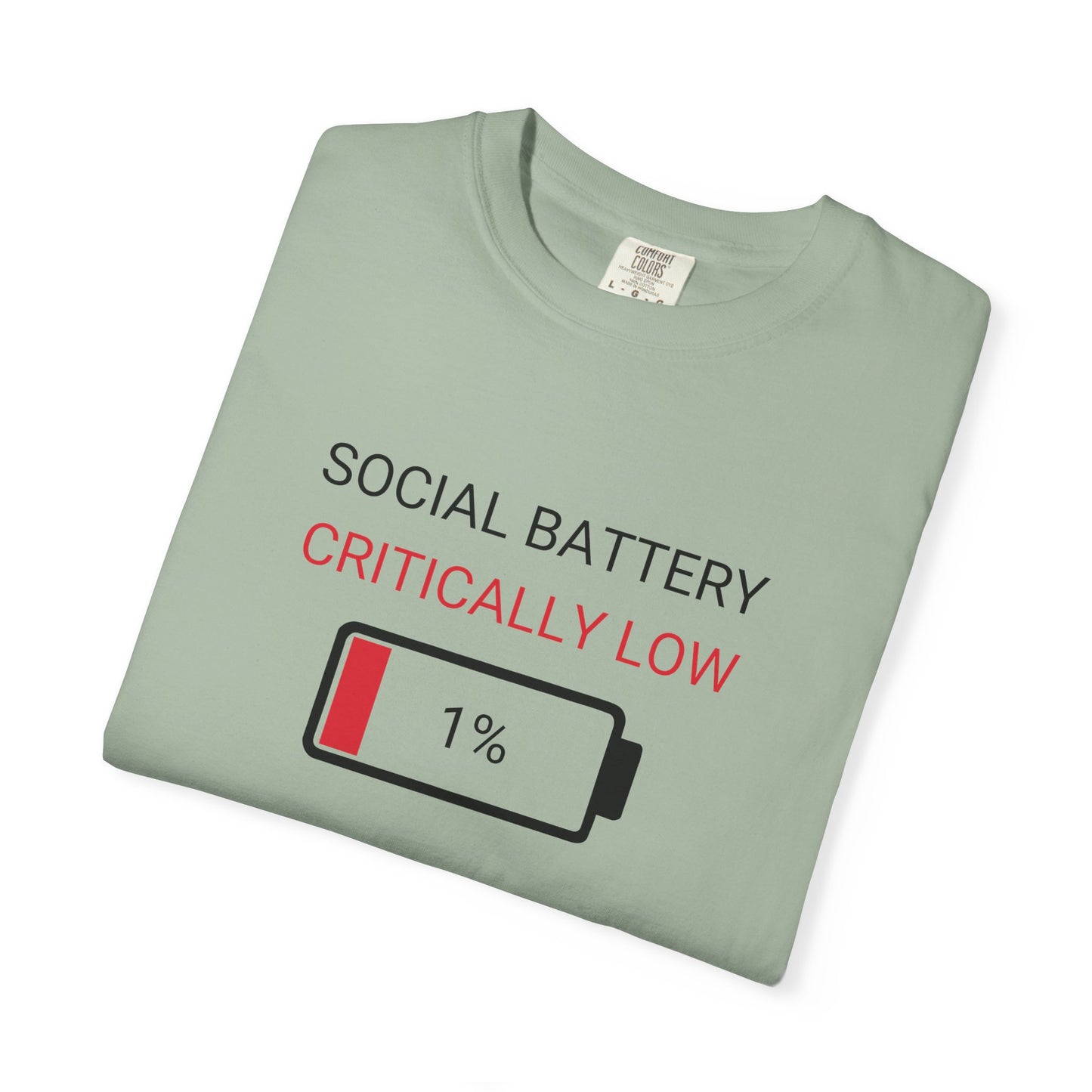 Social Battery Critically Low T-Shirt