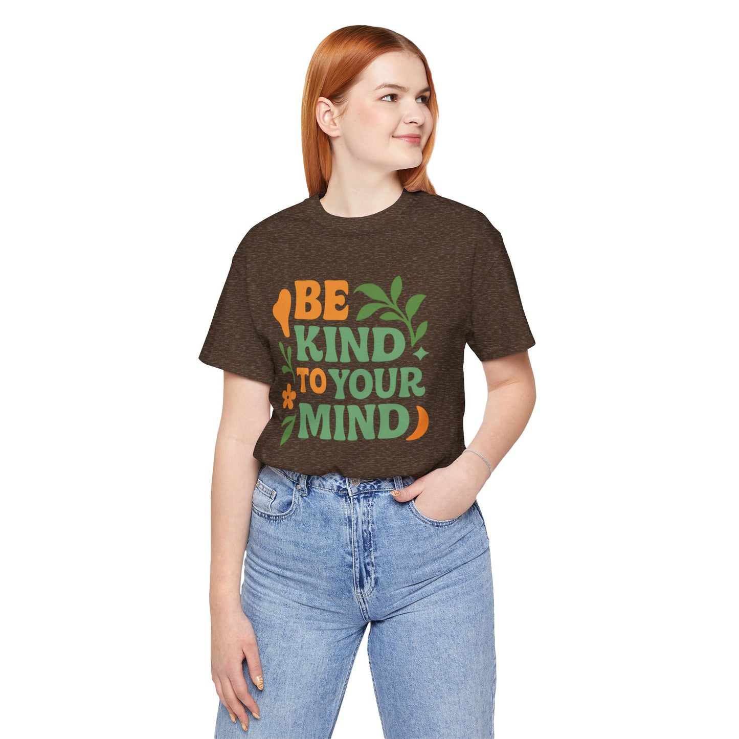 Be Kind to Your Mind Tee
