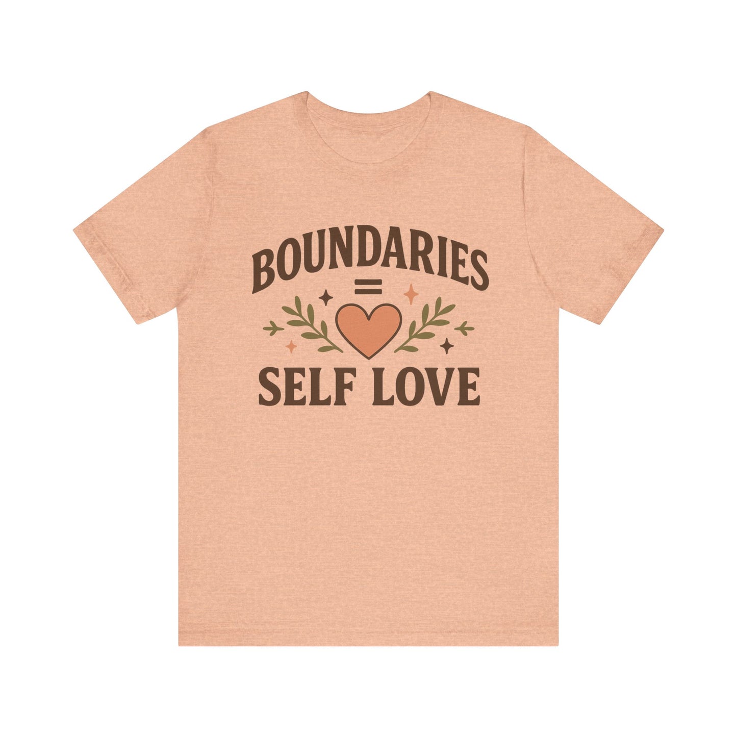 Self Love Boundaries Tee, Unisex Short Sleeve Shirt, Positive Vibe T-Shirt, Gift for Mental Health Awareness, Affirmation Top