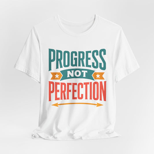 Progress Not Perfection Tee (Color)