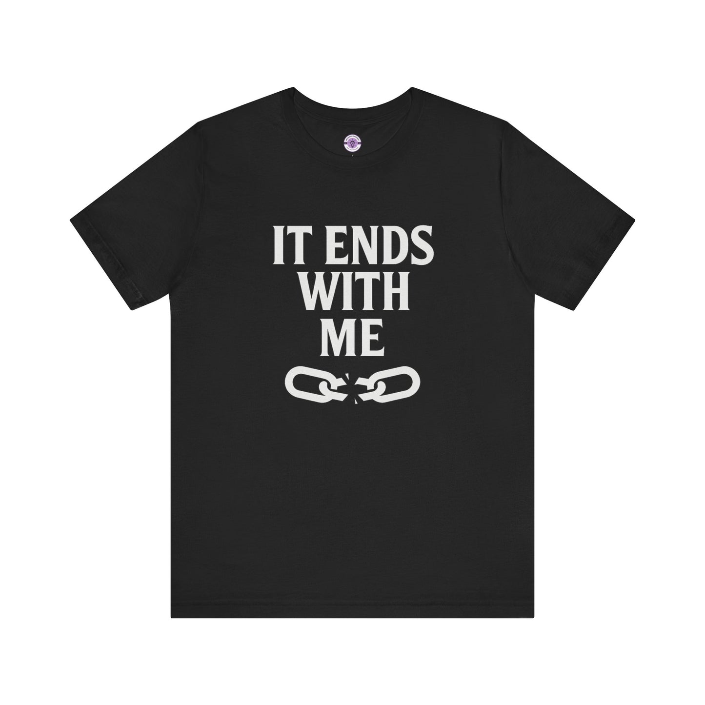 Mental Health Awareness T-Shirt, Tee, Shirt, Unisex Top, It Ends With Me, Chain Graphic