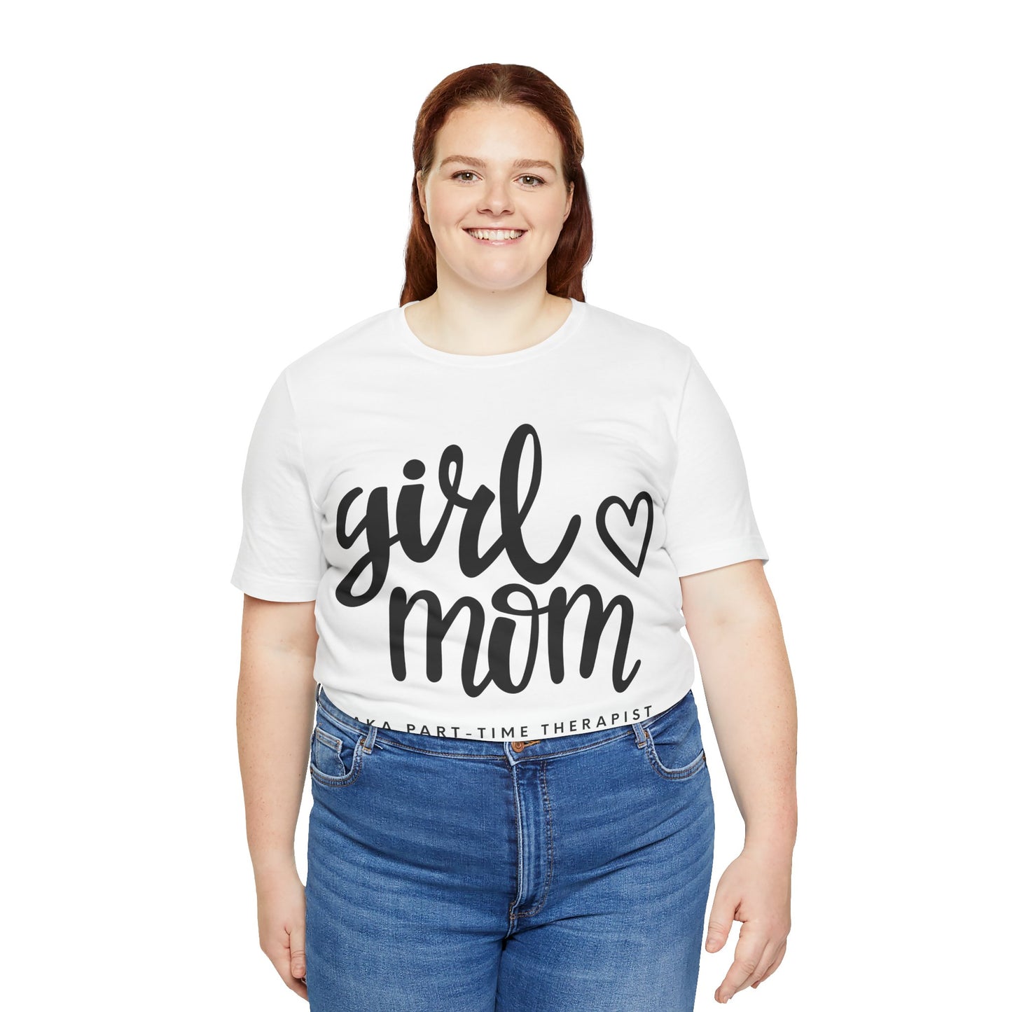 Girl Mom (Part-Time Therapist)