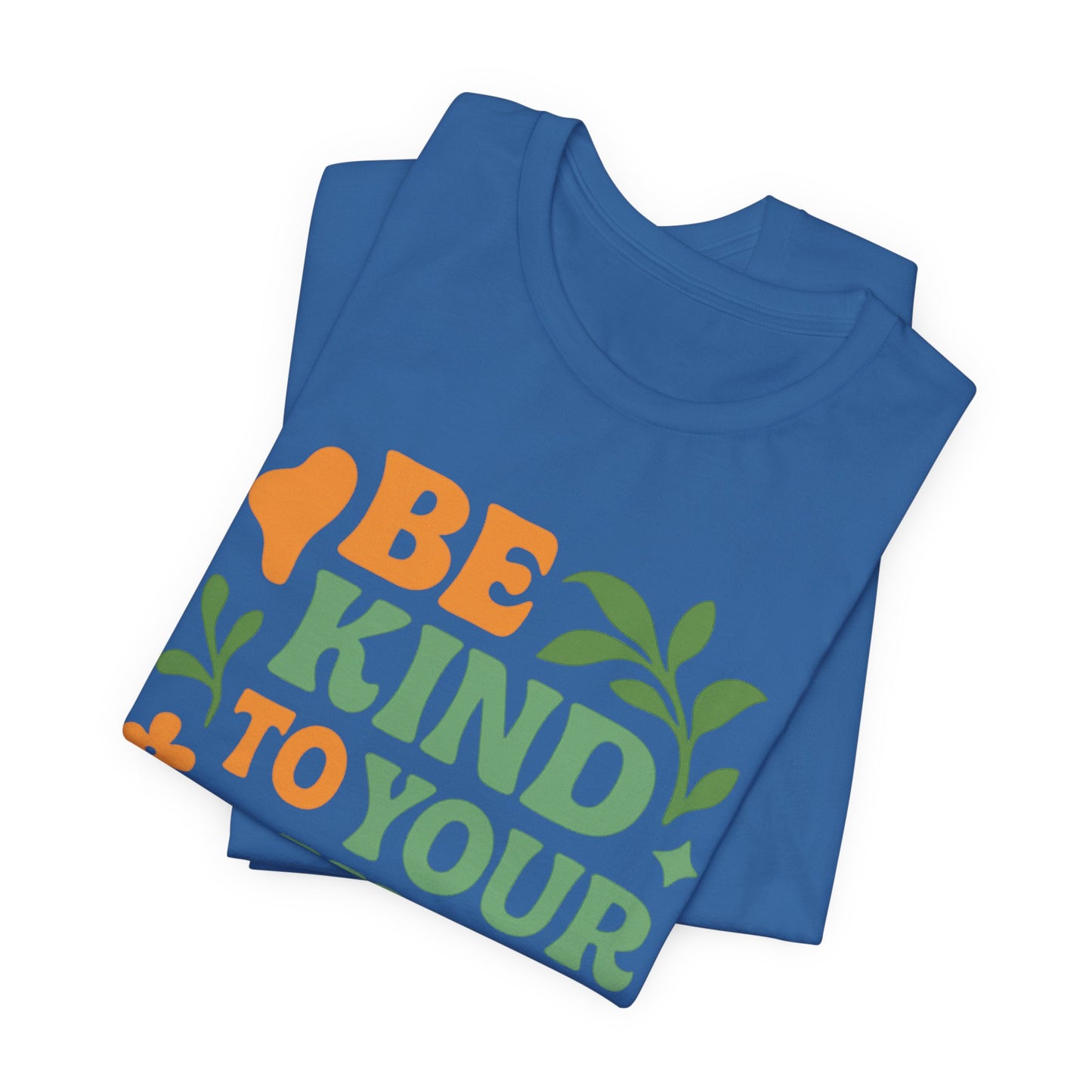 Be Kind to Your Mind Tee