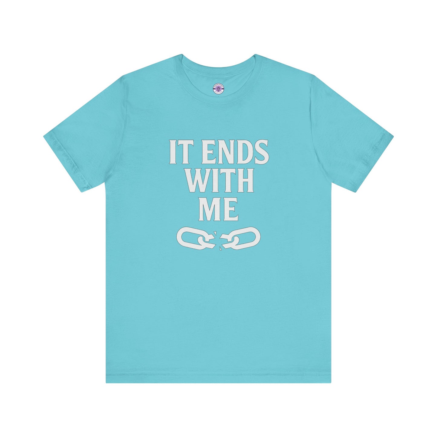 Mental Health Awareness T-Shirt, Tee, Shirt, Unisex Top, It Ends With Me, Chain Graphic