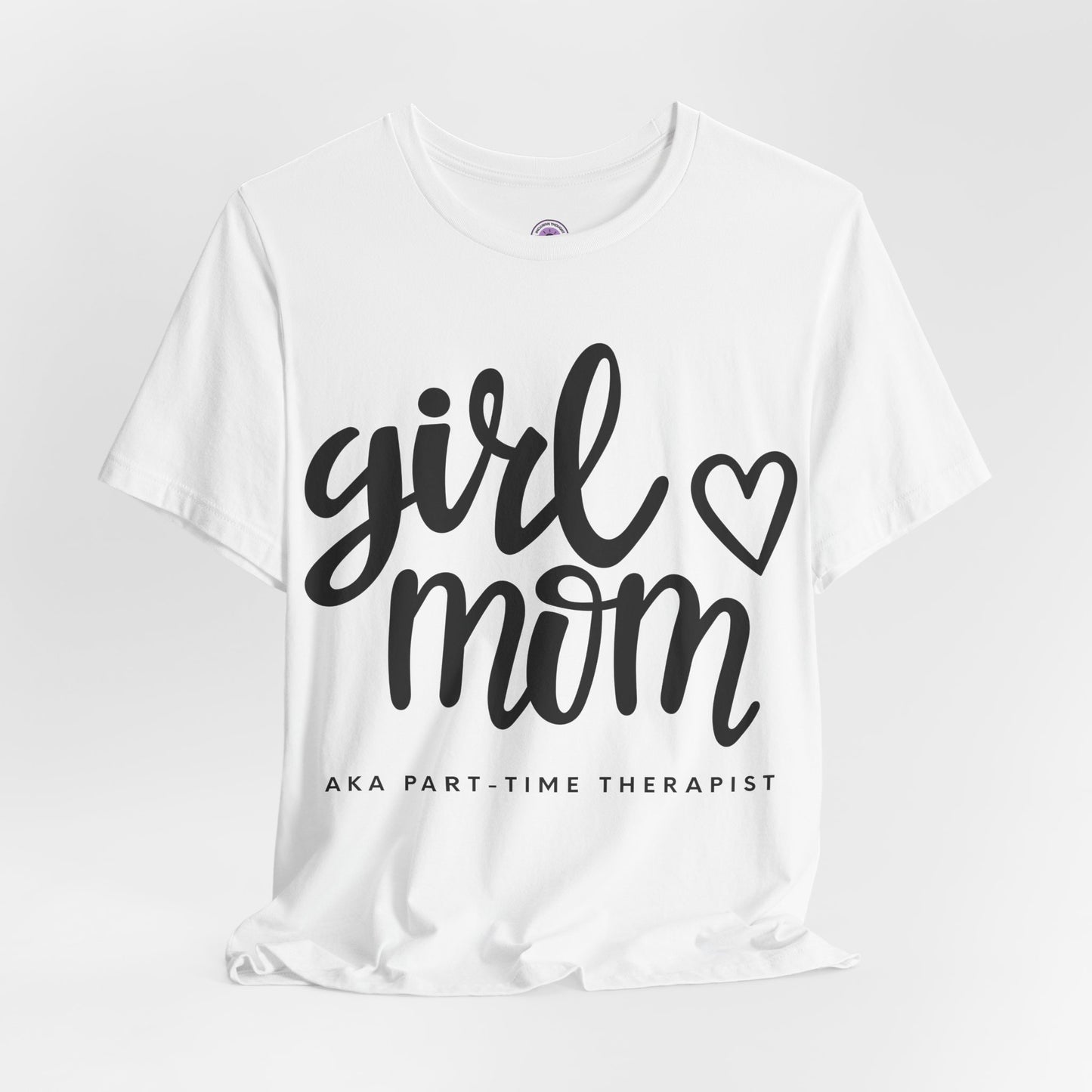 Girl Mom (Part-Time Therapist)