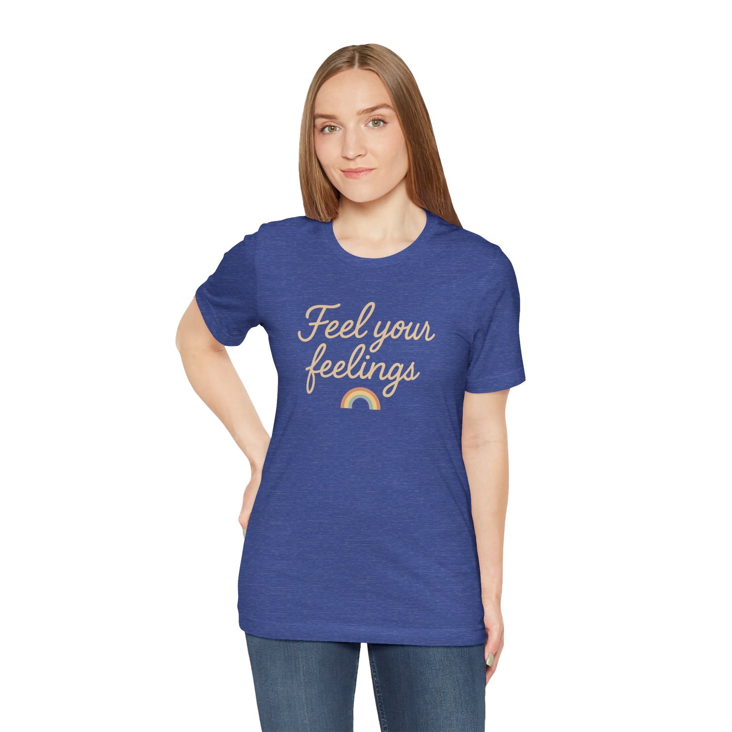 Feel Your Feelings Tee