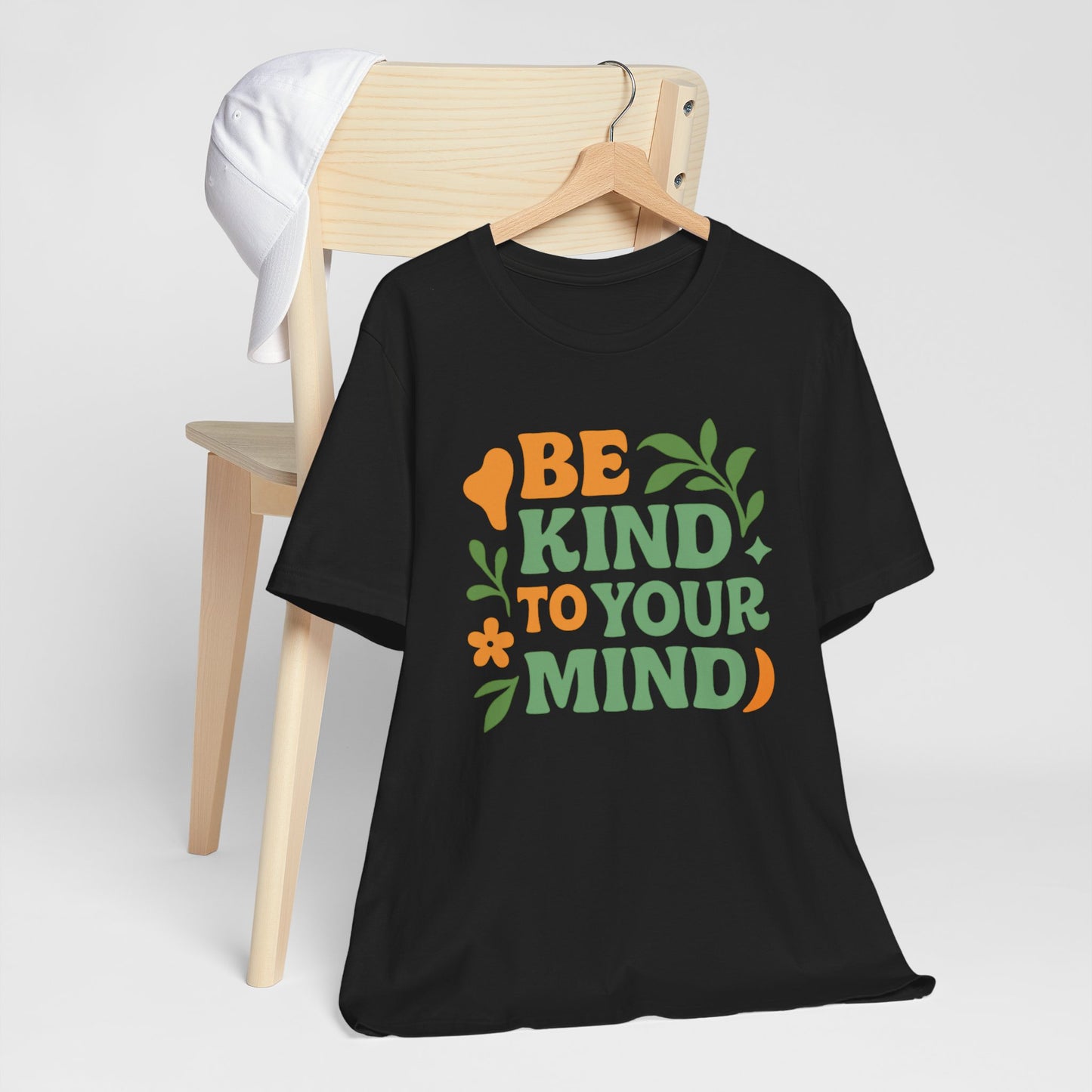 Be Kind to Your Mind Tee