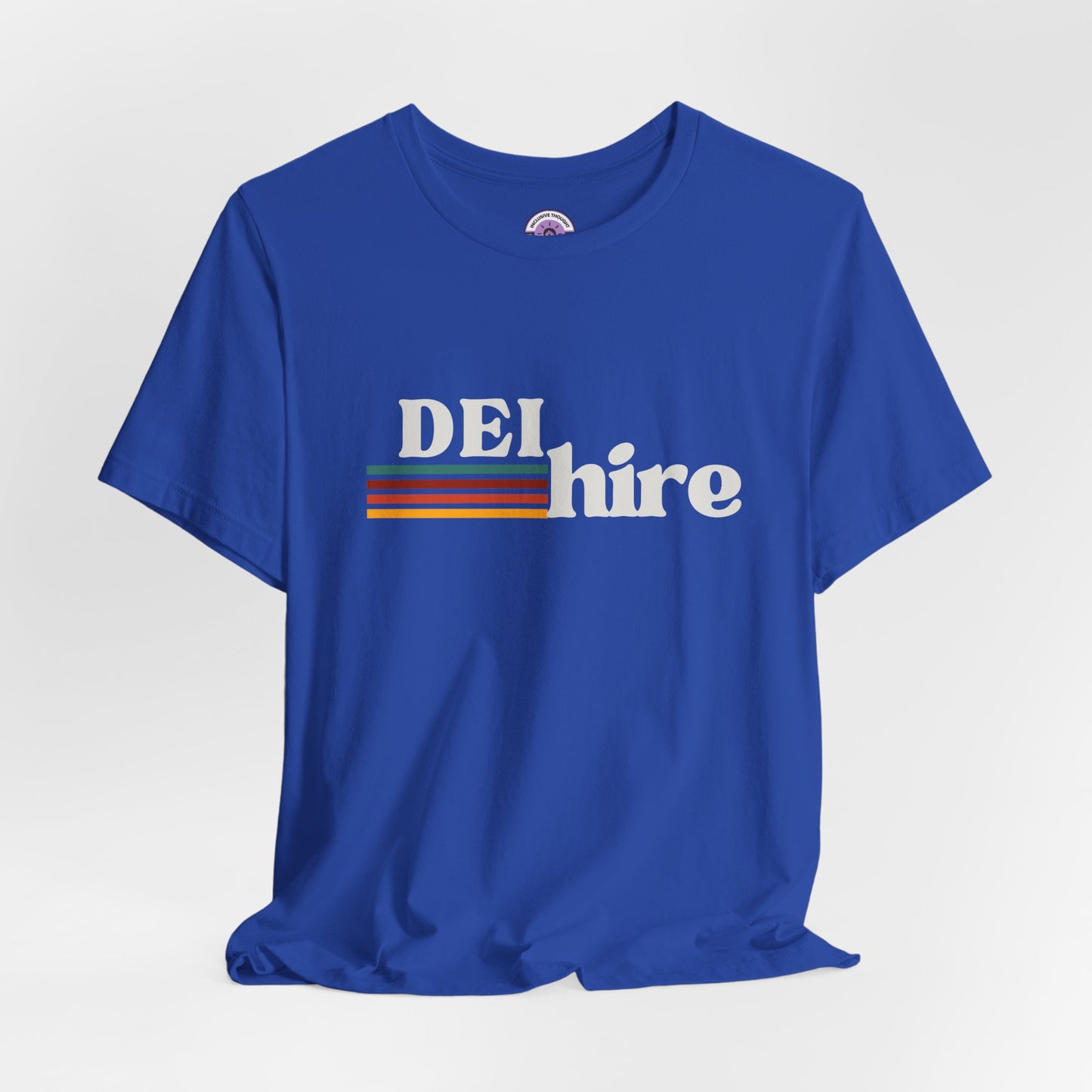 Vintage DEI Hire Graphic Tee, Unisex T-Shirt, Diversity Equity Inclusion Shirt, Retro Tee Shirt, Casual Tee, Jersey T-Shirt
