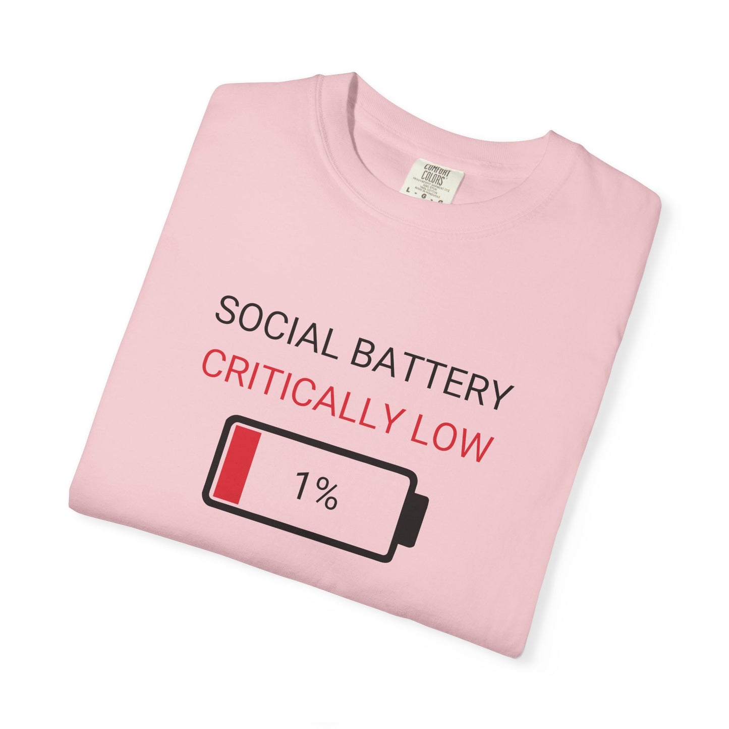 Social Battery Critically Low T-Shirt