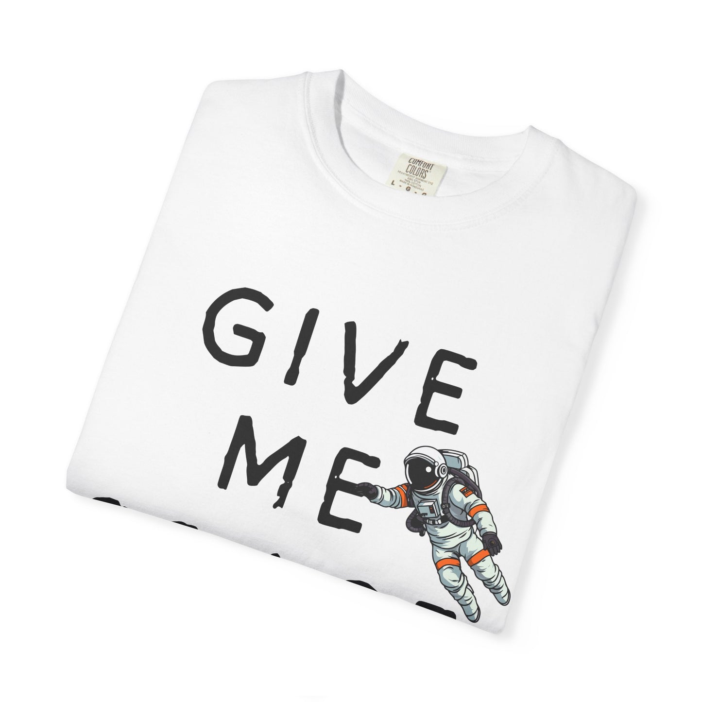 Give Me Space - Anxiety Astronaut Tee