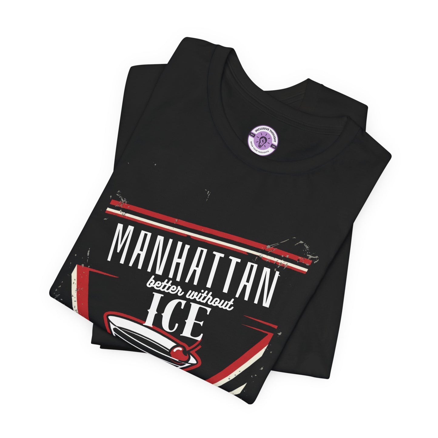 "Manhattan - better without ICE" Tee
