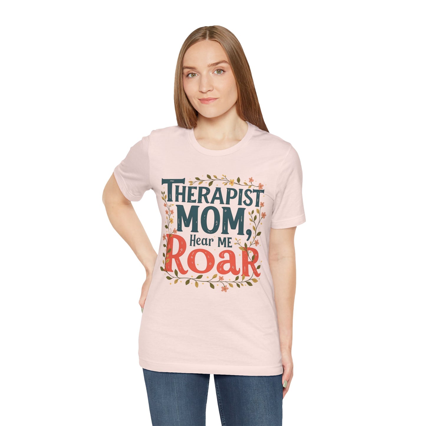 Therapist Mom - Hear Me Roar