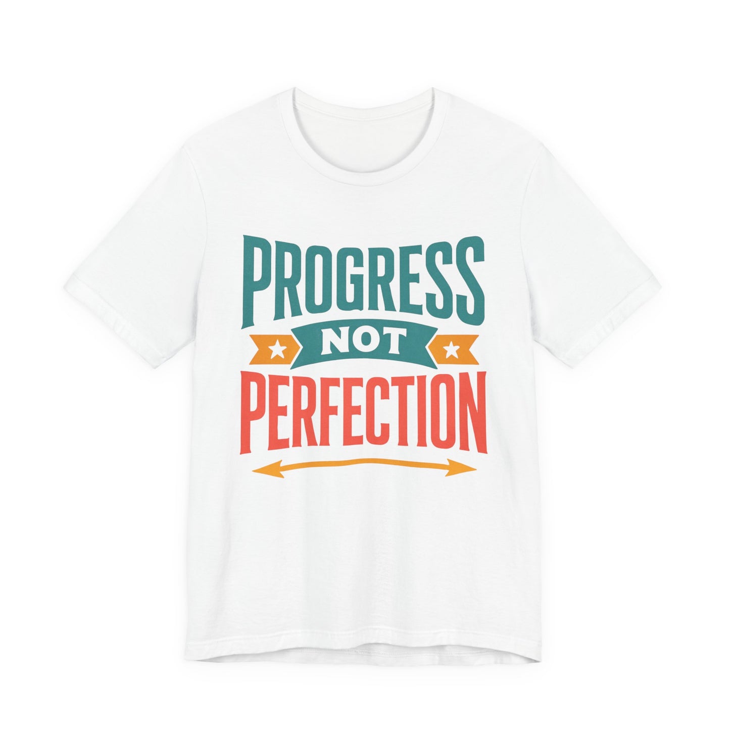 Progress Not Perfection Tee (Color), Motivational Shirt, Unisex Workout Top, Gift for Him/Her, Casual Everyday Wear, Inspirational Clothing
