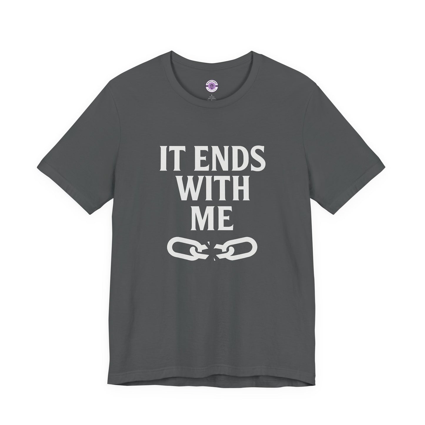 Mental Health Awareness T-Shirt, Tee, Shirt, Unisex Top, It Ends With Me, Chain Graphic