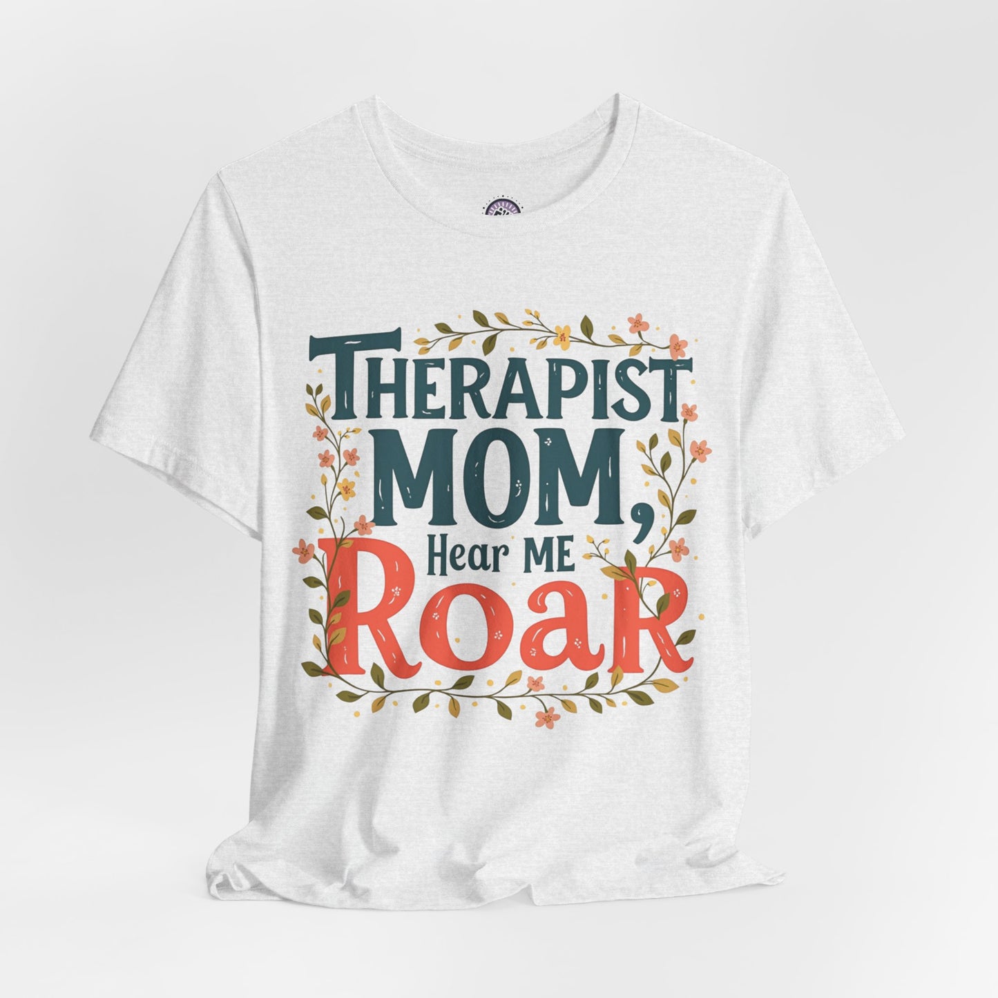 Therapist Mom - Hear Me Roar