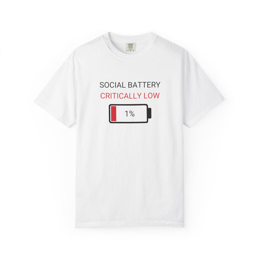 Social Battery Critically Low T-Shirt