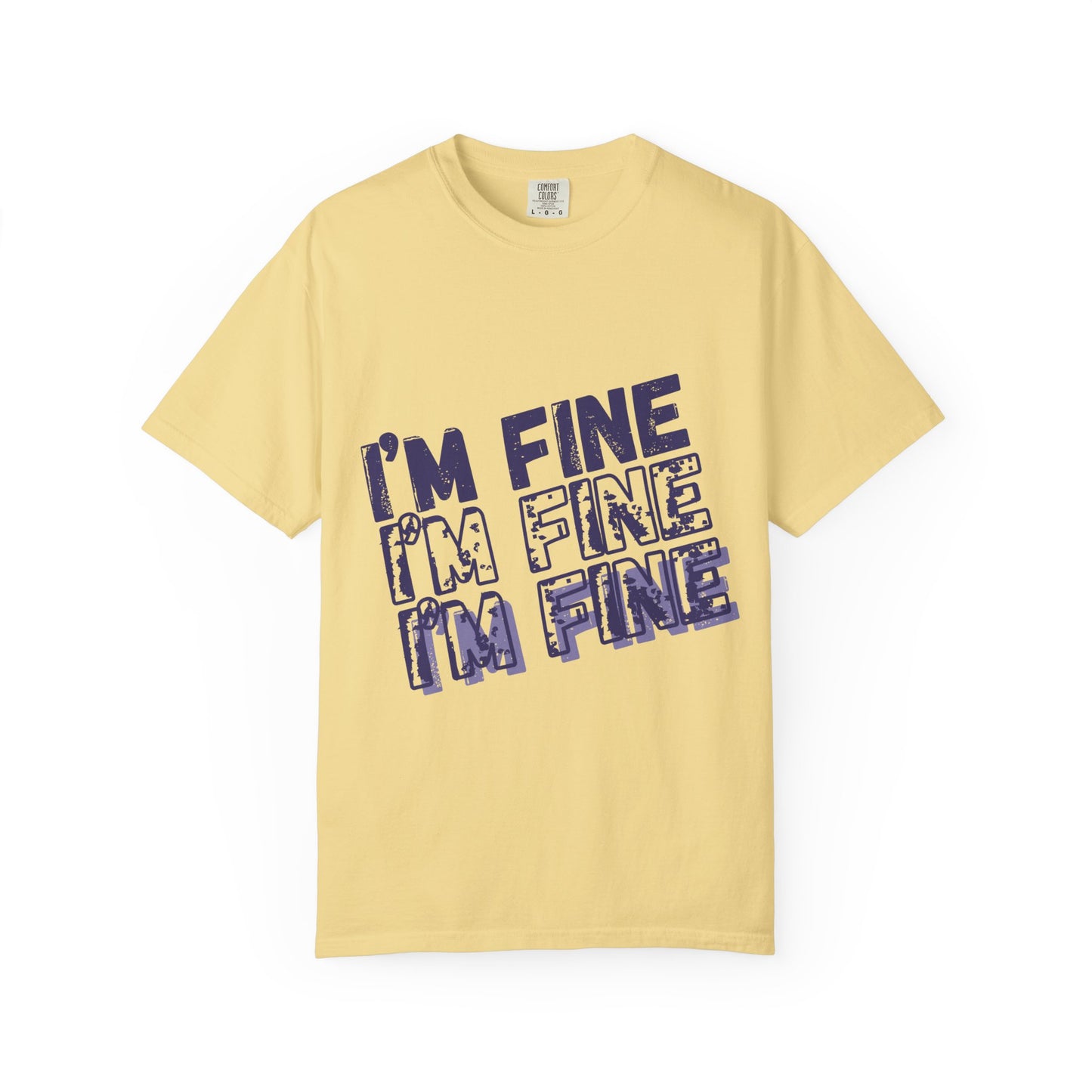 Two Truths and a Lie: "I'm Fine" Distressed T-Shirt