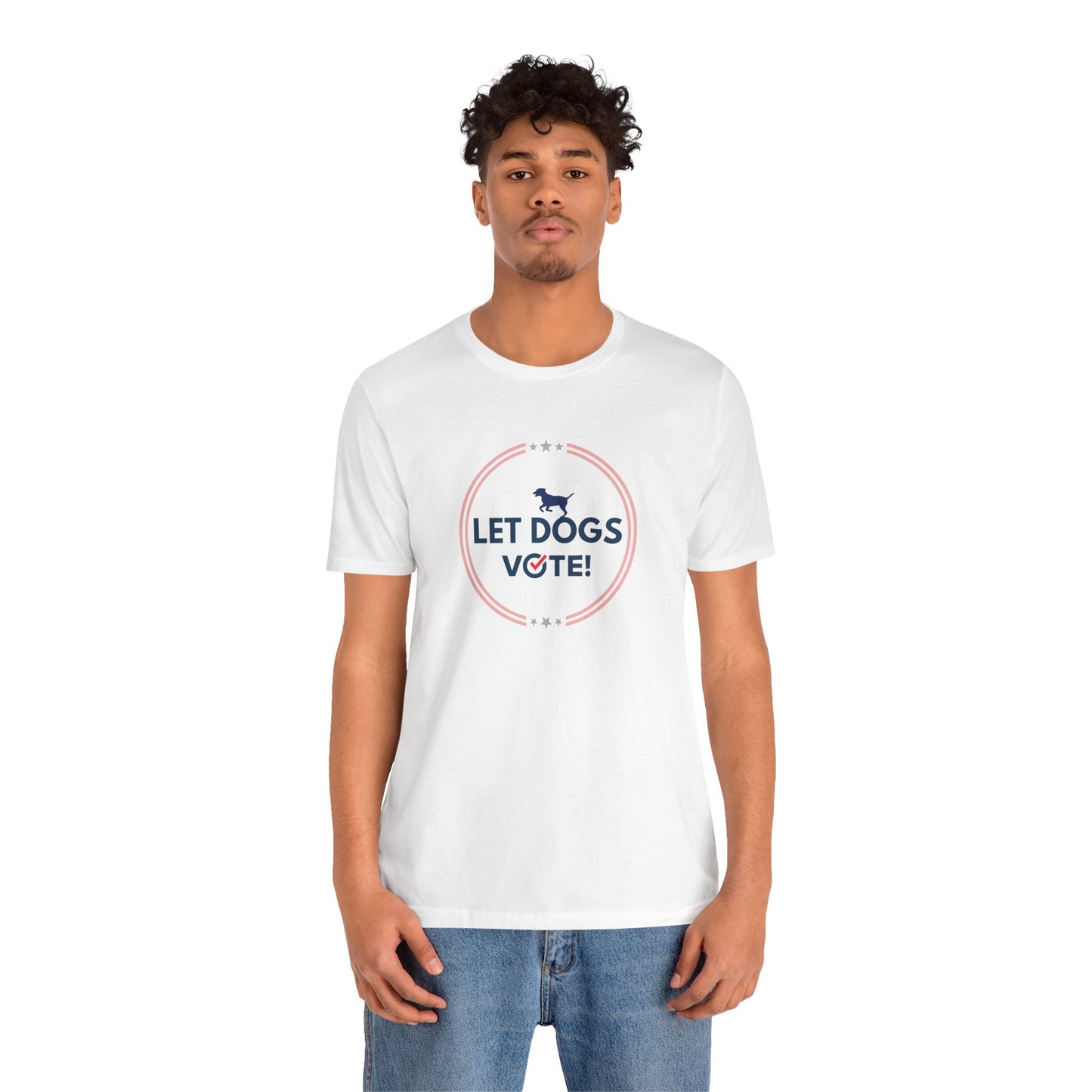 Let Dogs Vote! Tee — Cute Political Dog Voter T-Shirt