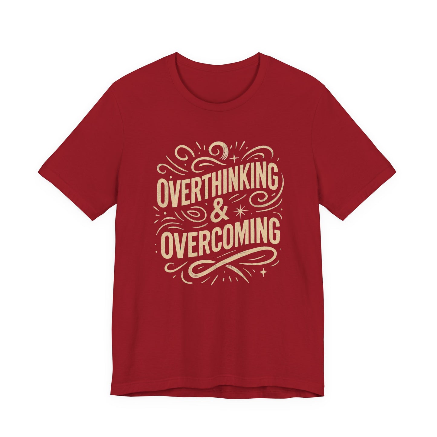 Inspirational Unisex Tee - Overthinking & Overcoming, Motivational Shirt, Self-Care Apparel, Gift for Writers, Casual Outfit