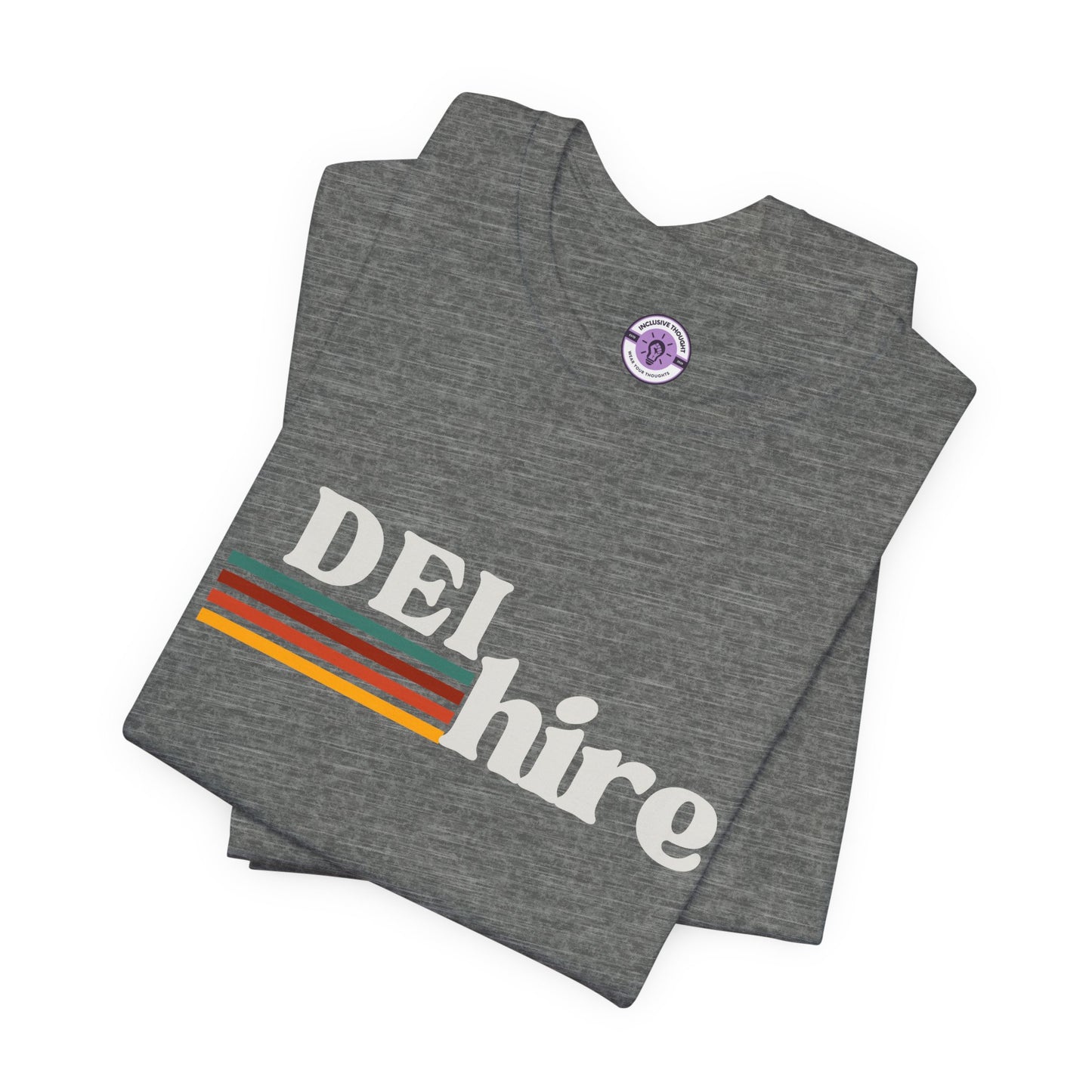 Vintage DEI Hire Graphic Tee, Unisex T-Shirt, Diversity Equity Inclusion Shirt, Retro Tee Shirt, Casual Tee, Jersey T-Shirt