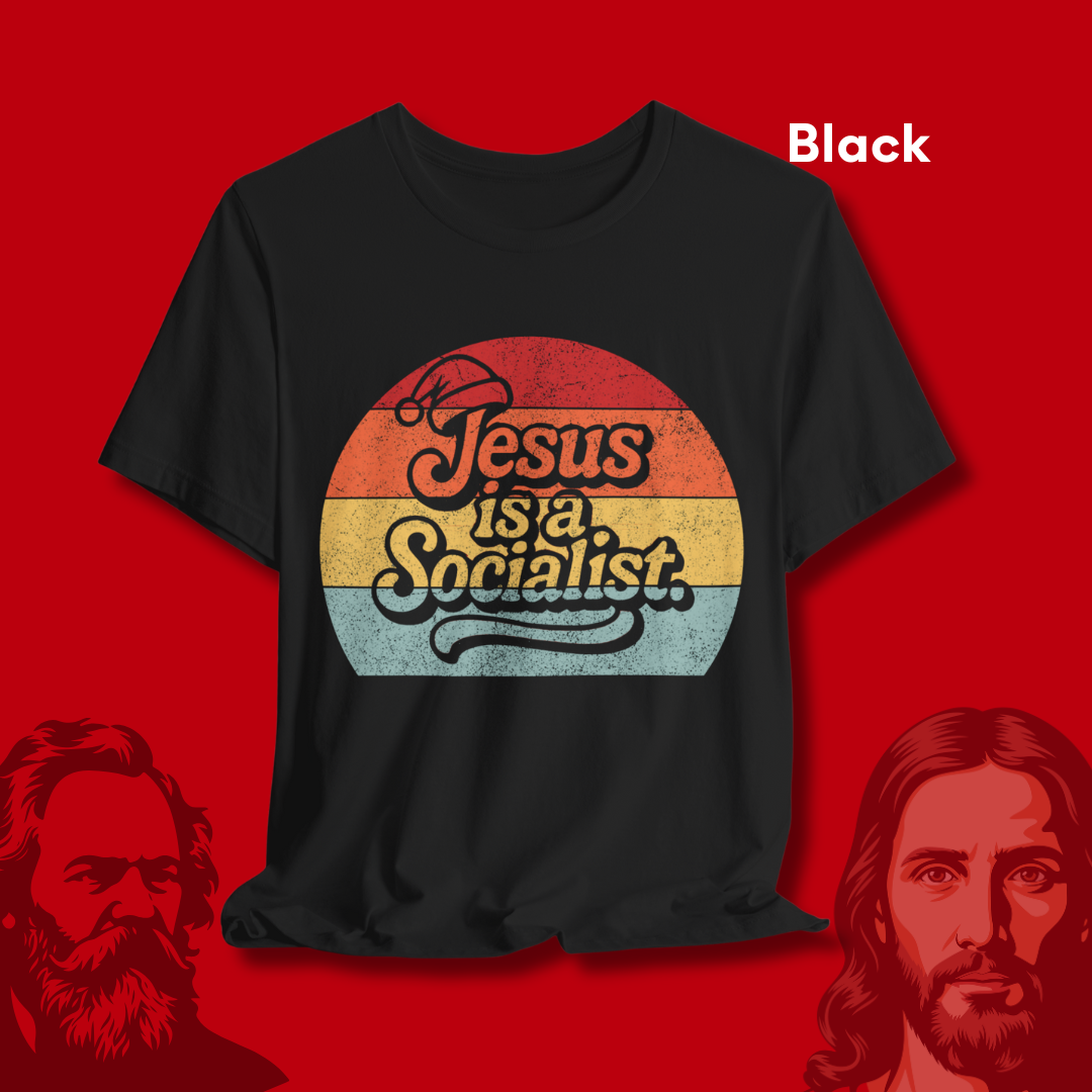 Jesus is a Socialist T-Shirt