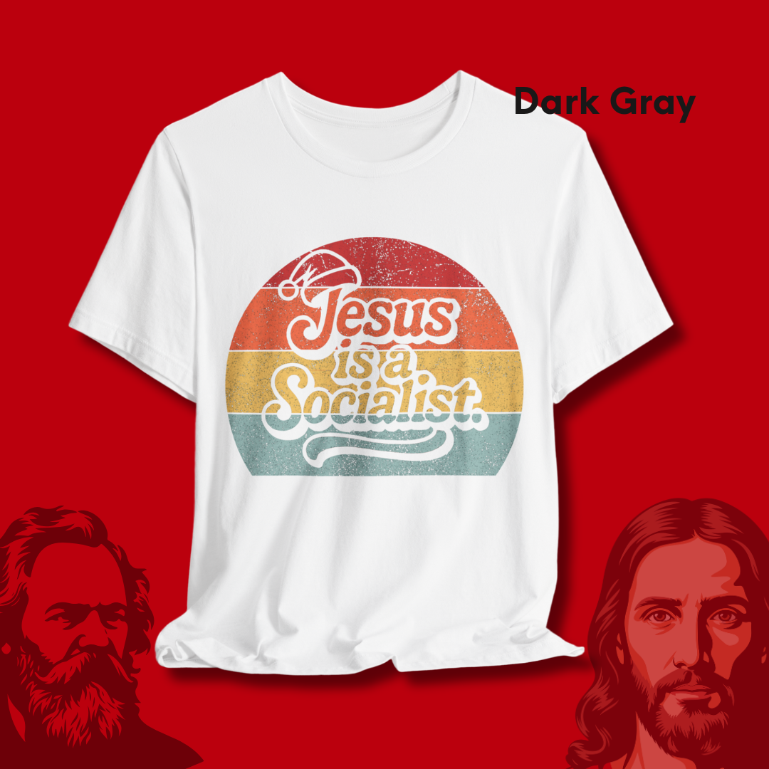 Jesus is a Socialist T-Shirt
