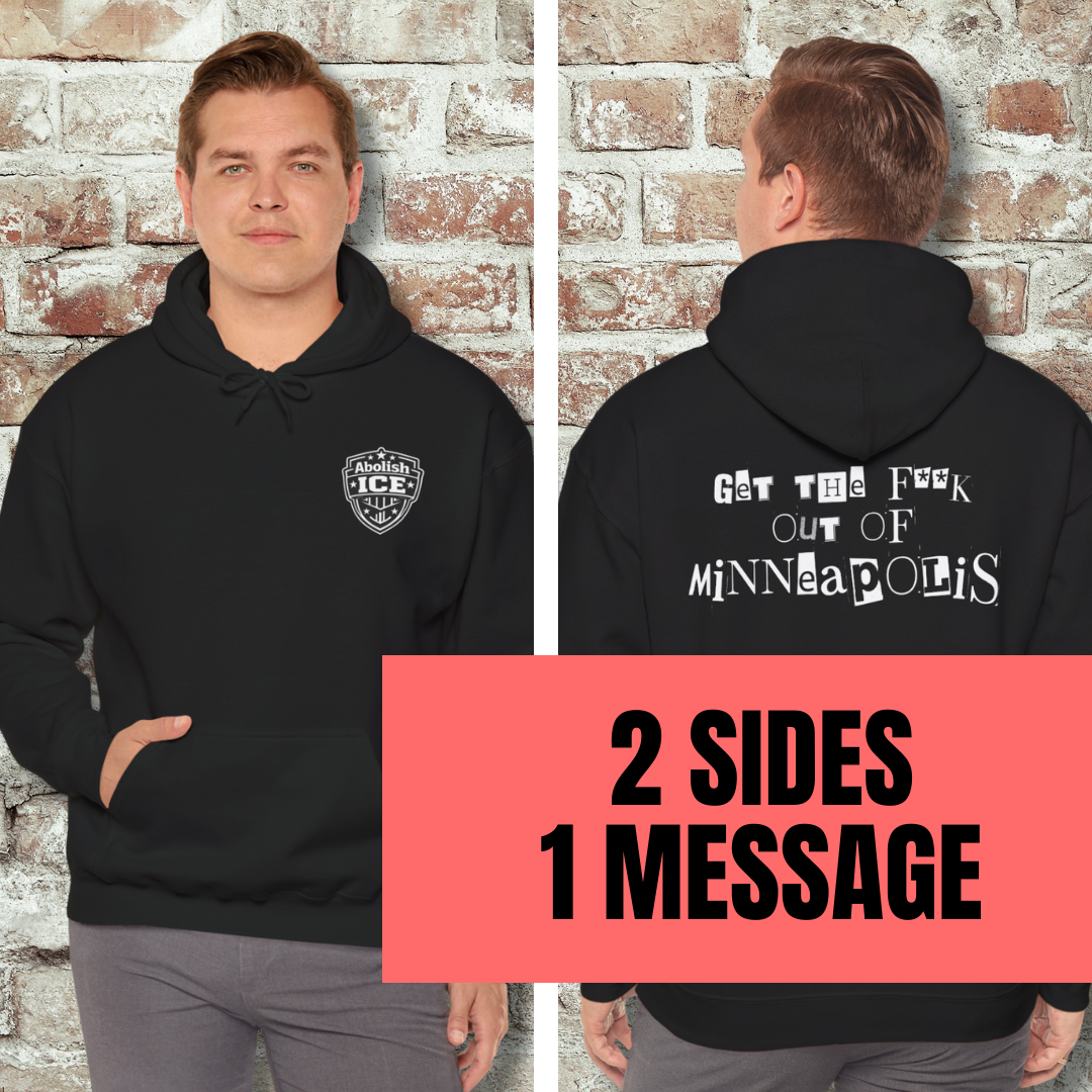 Get the F*ck Out of Minneapolis Hoodie
