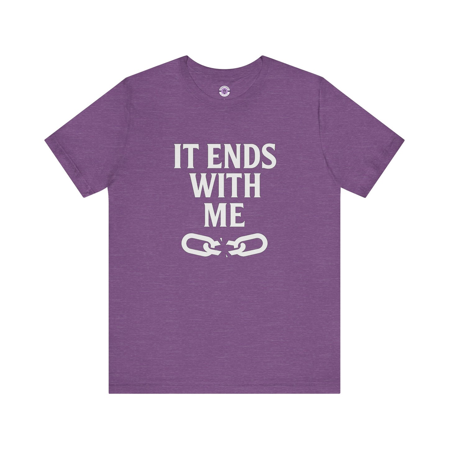 Mental Health Awareness T-Shirt, Tee, Shirt, Unisex Top, It Ends With Me, Chain Graphic