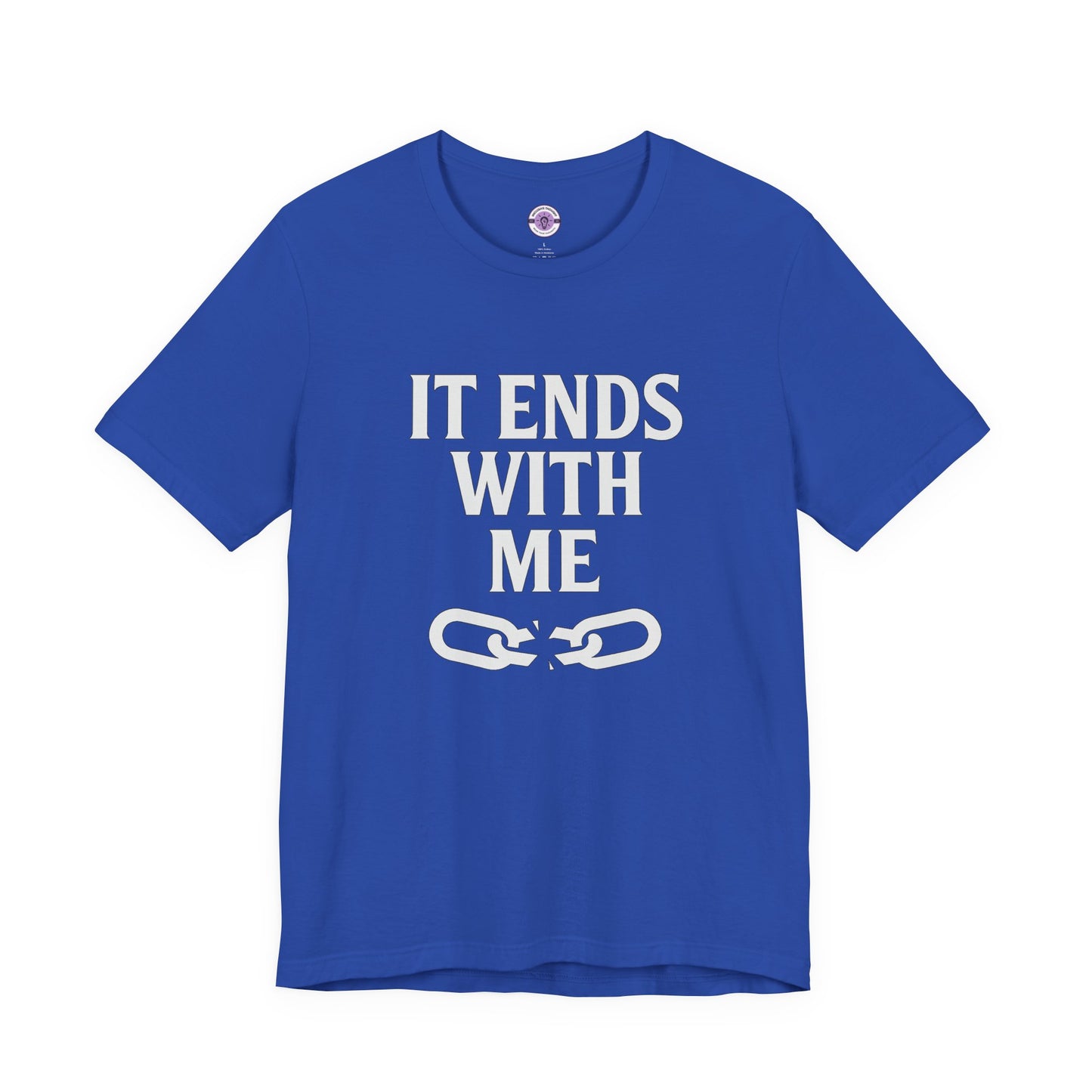 Mental Health Awareness T-Shirt, Tee, Shirt, Unisex Top, It Ends With Me, Chain Graphic