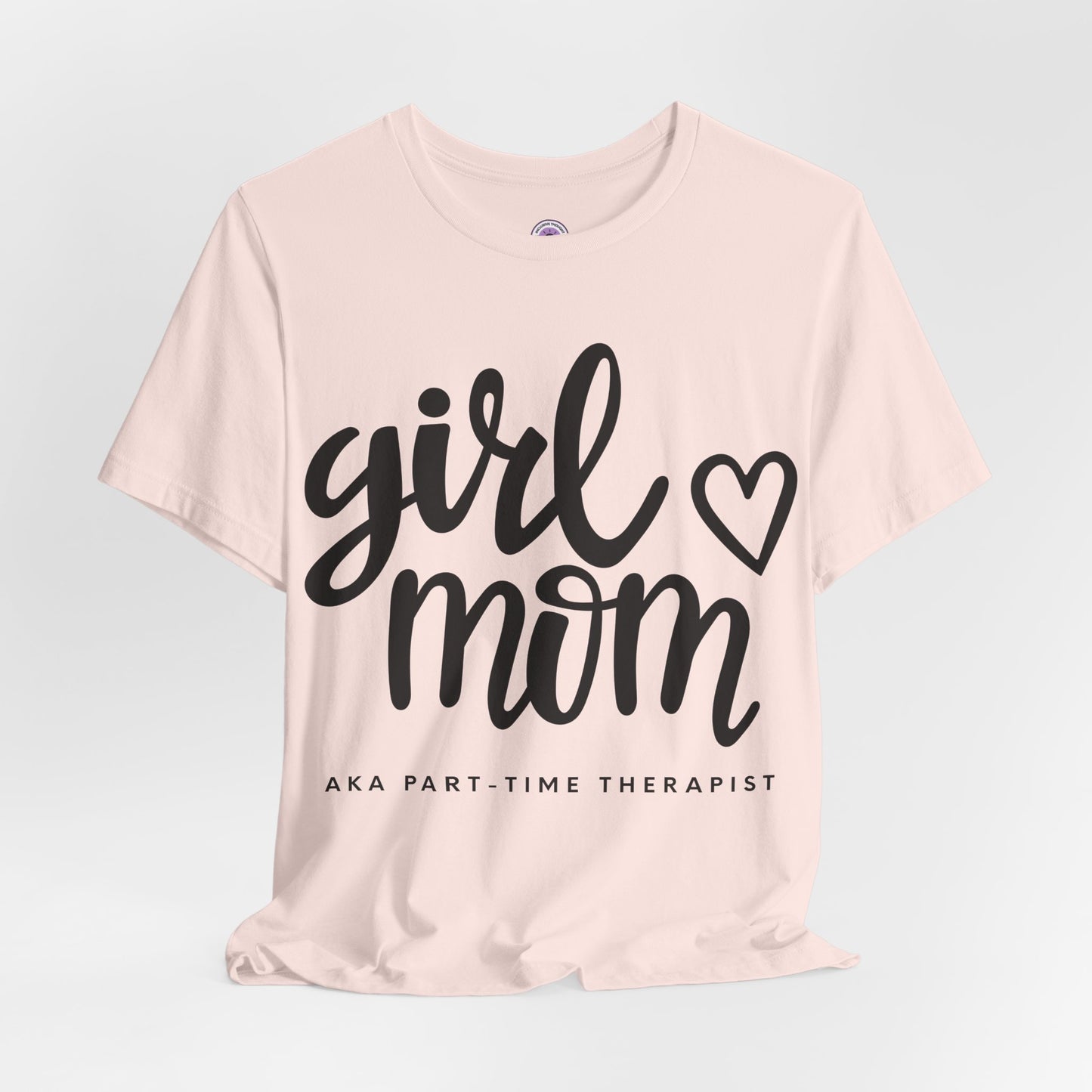 Girl Mom (Part-Time Therapist)