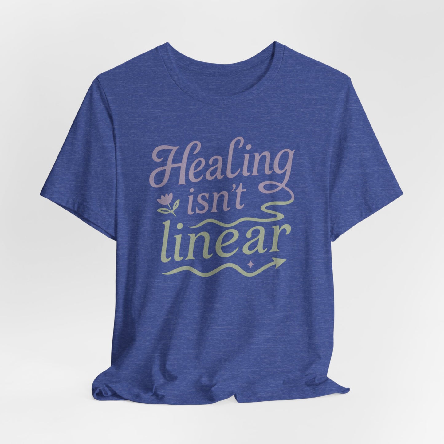 Healing Isn't Linear Tee