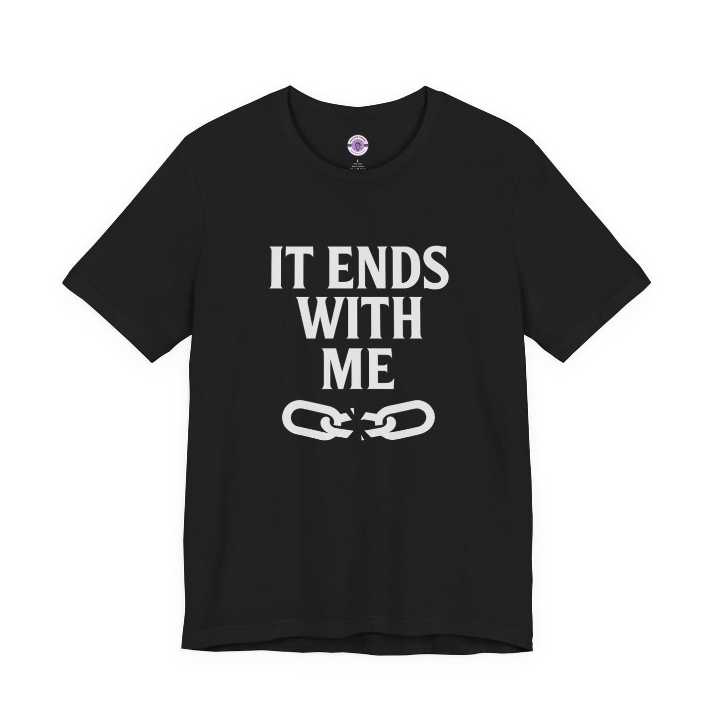 Mental Health Awareness T-Shirt, Tee, Shirt, Unisex Top, It Ends With Me, Chain Graphic