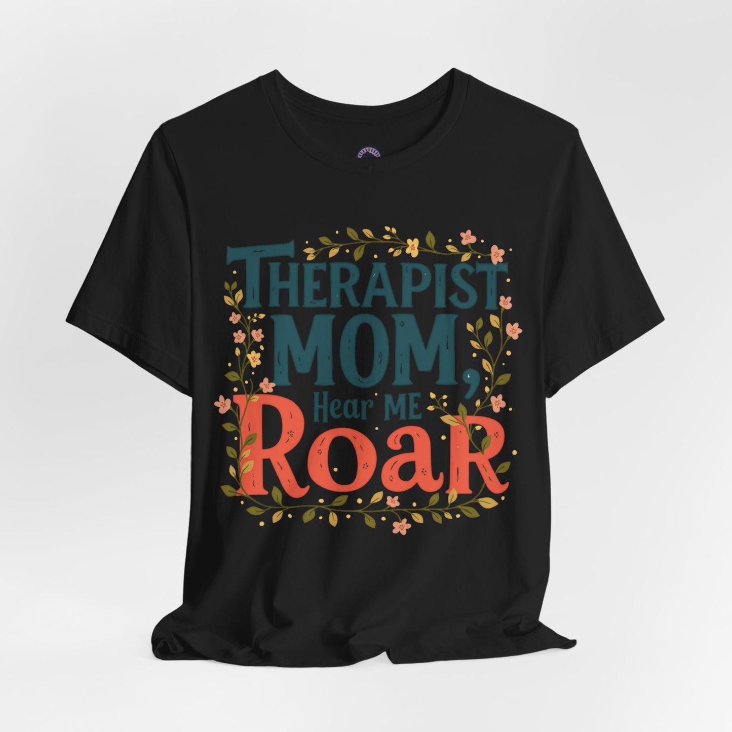 Therapist Mom - Hear Me Roar