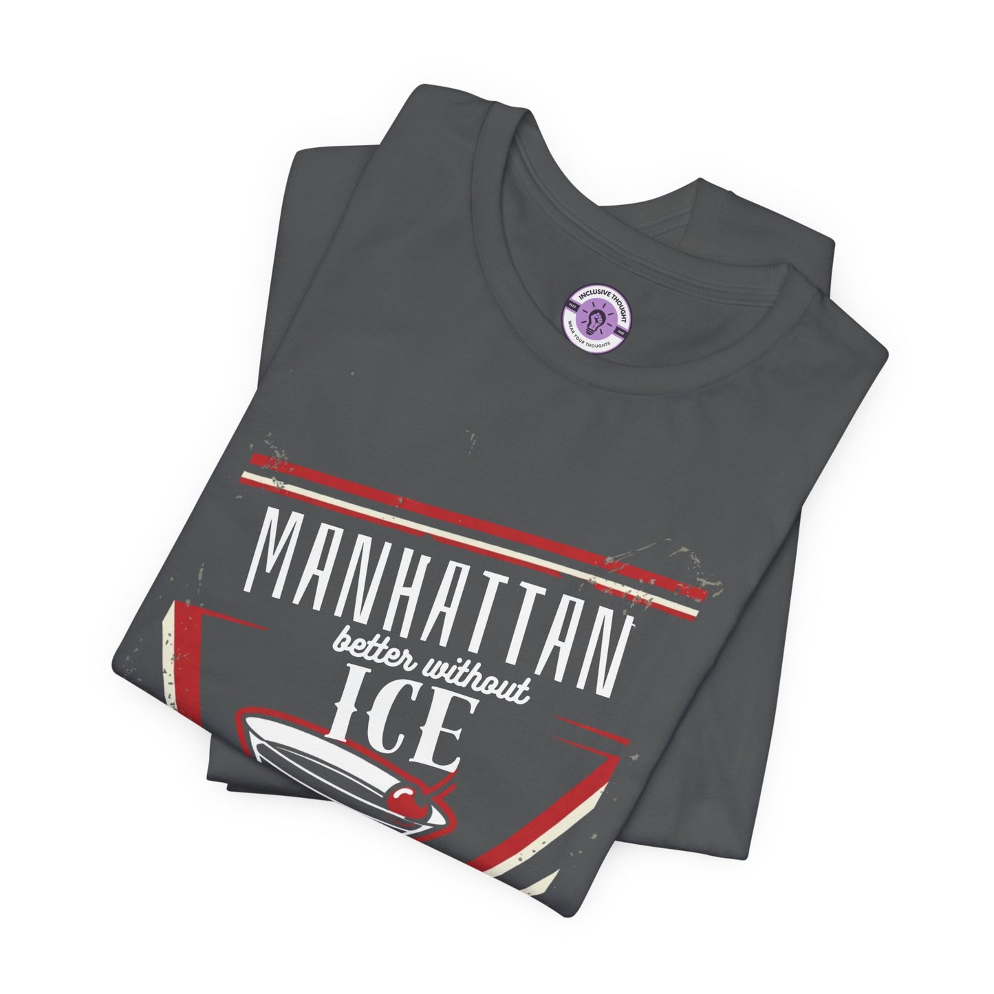 "Manhattan - better without ICE" Tee