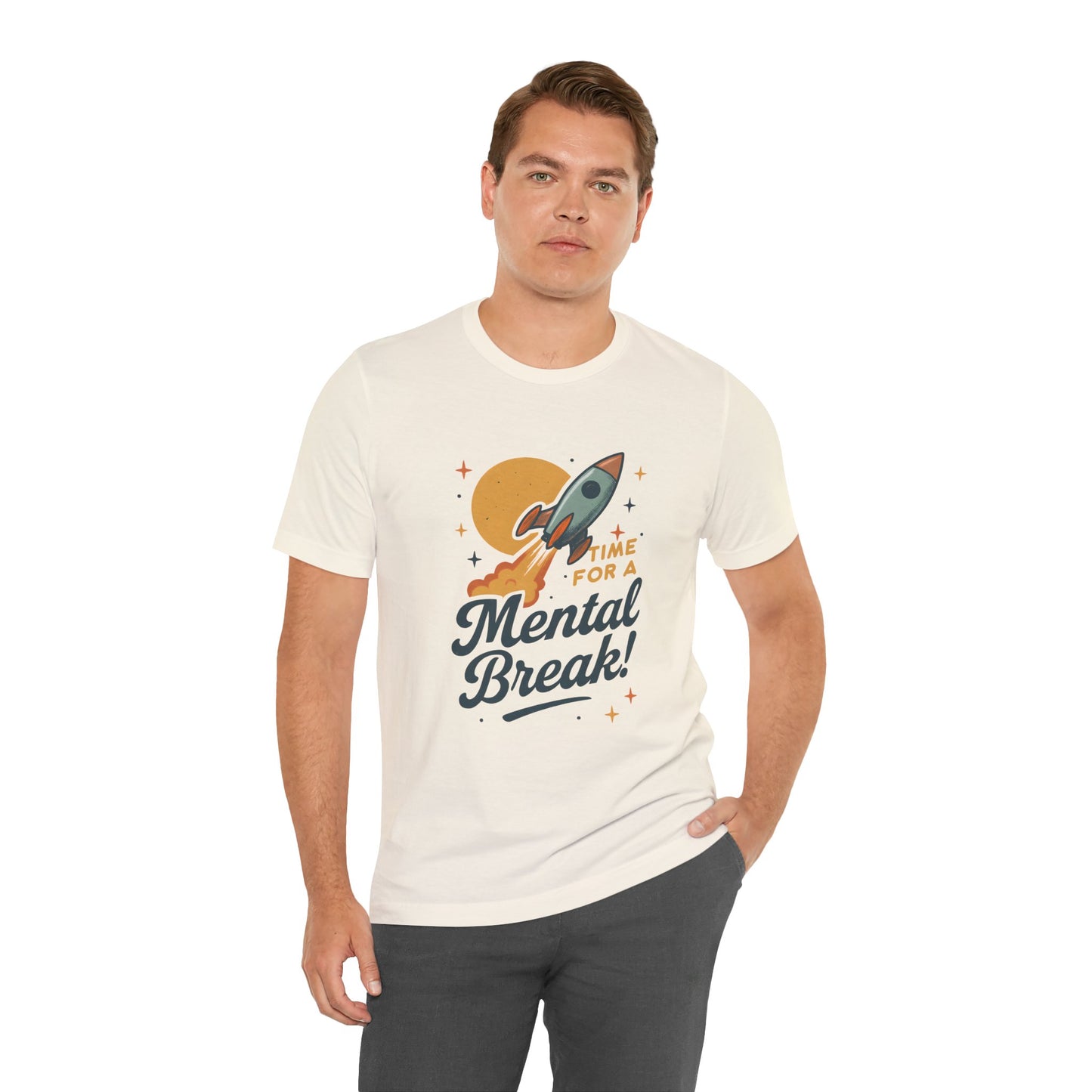 Time for a Mental Break T-Shirt
