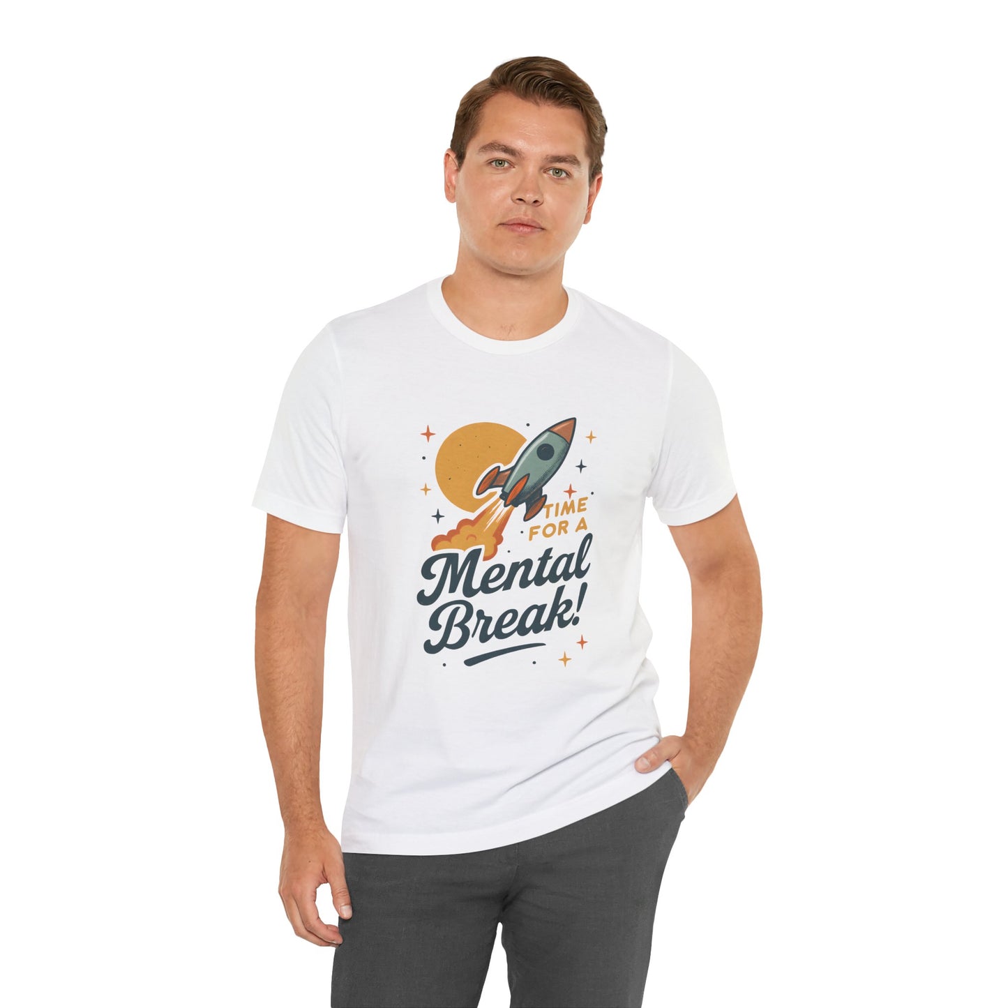 Time for a Mental Break T-Shirt