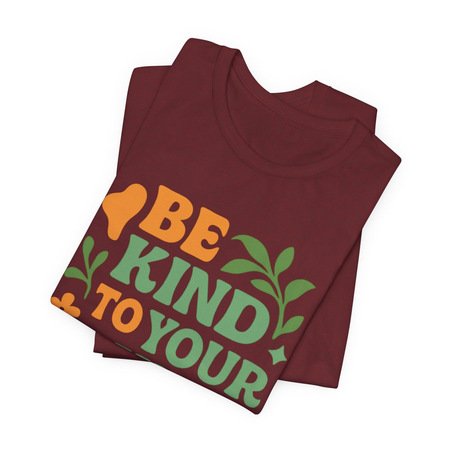 Be Kind to Your Mind Tee