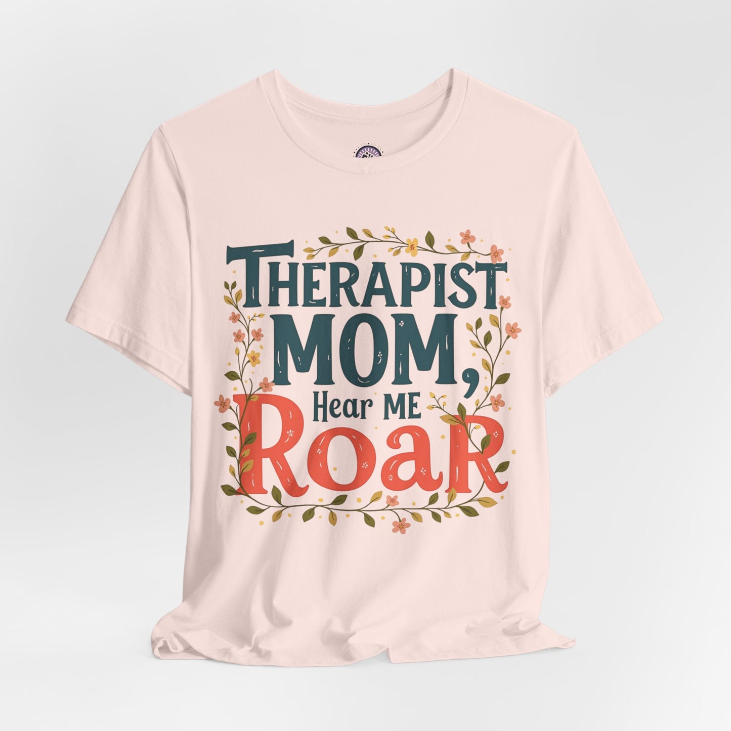 Therapist Mom - Hear Me Roar