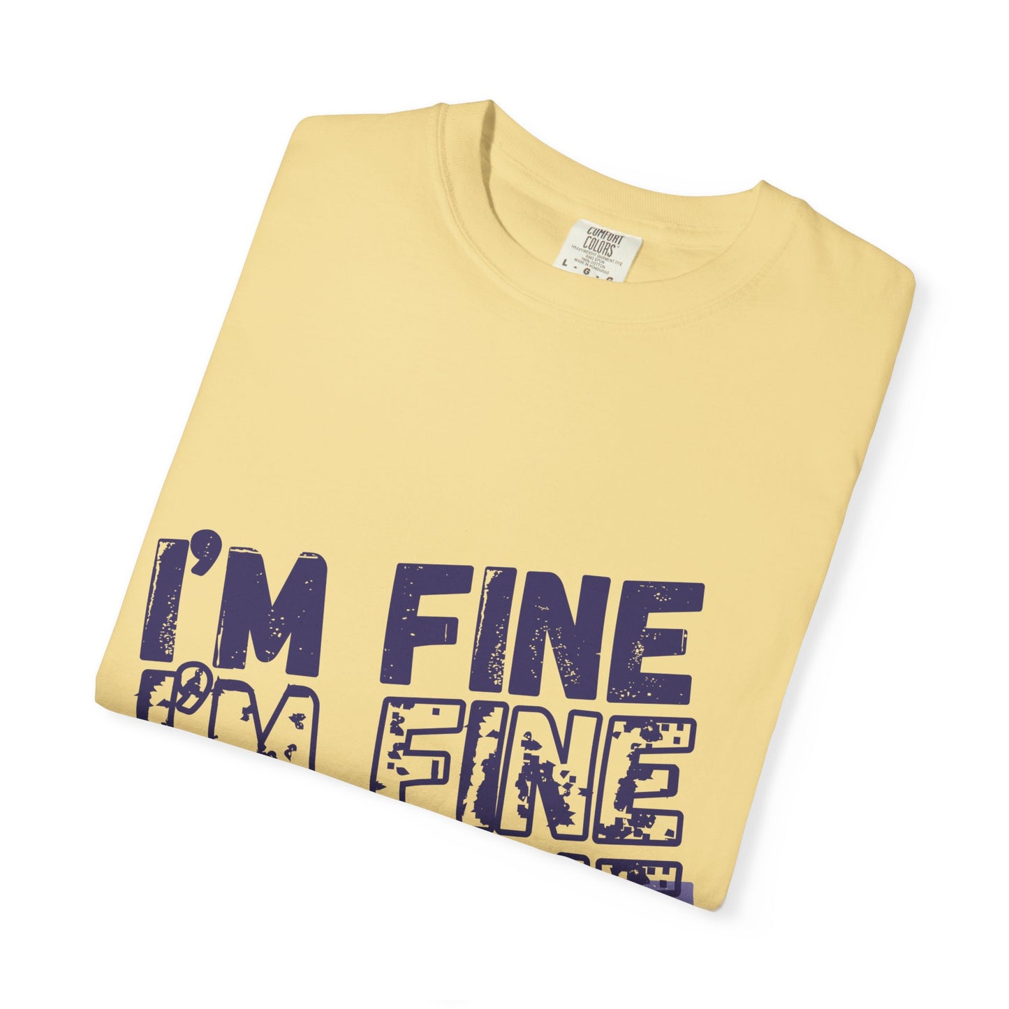 Two Truths and a Lie: "I'm Fine" Distressed T-Shirt